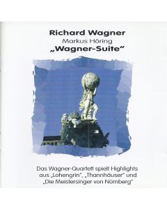 Richard Wagner / Markus Höring • Wagner Suite CD