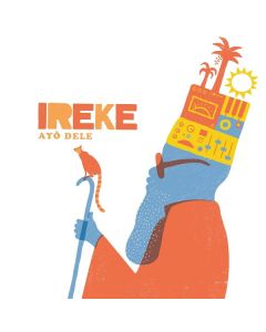 Ireke - Ayo Dele CD