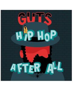 Guts - Hip Hop After All LP
