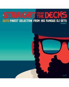 Straight From The Decks: Guts Finest Selection From His Famous DJ Sets Vol. 3 LP