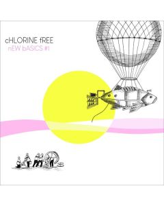 Chlorine Free - New Basics #1 LP