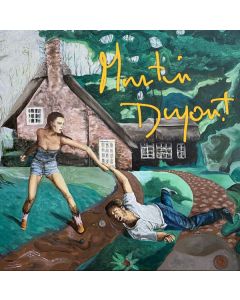 Martin Dupont - You Smile When It Hurts LP