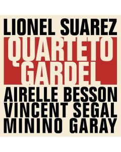 Lionel Suarez - Quarteto Gardel CD