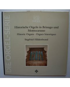 Historische Orgeln in Brissago und Montecarasso LP