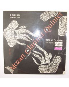 Wolfgang Amadeus Mozart (1756-1791) • Clarinet Quintet LP • Tatrai Quartet