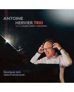 Antoine Hervier - Navigue Loin CD
