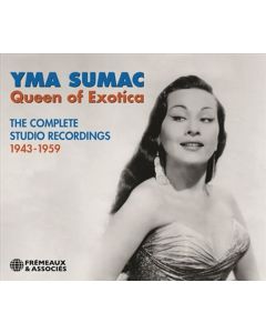 Yma Sumac - Queen Of Exotíca: The Complete Studio Recordings 1943 - 1959 CD