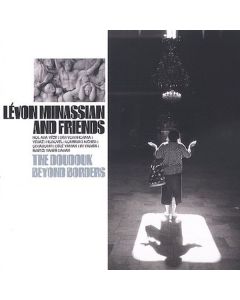 Armenien - Levon Minassian/The Doudouk Beyond Borders CD