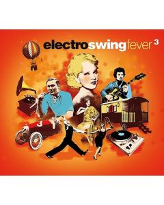 Electro Swing Fever 3 CD