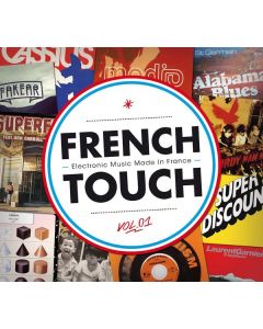 French Touch: Electronic Music Made In France Vol. 01 CD