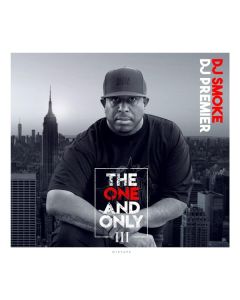 DJ Smoke & DJ Premier - The One And Only III (Mixtape) (Limited Edition) CD