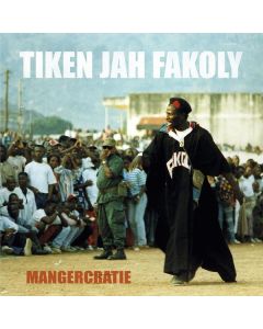 Tiken Jah Fakoly - Mangécratie CD