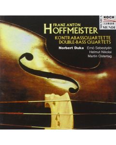 Franz Anton Hoffmeister (1754-1812) • Kontrabassquartette / Double-Bass Quartets CD