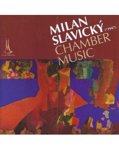 Milan Slavický • Chamber Music CD