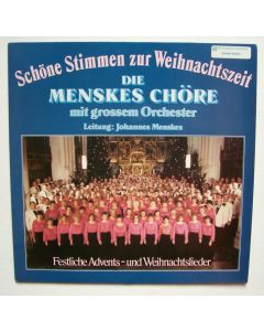Die Menskes Chöre • Schöne Stimmen zur Weihnachtszeit LP