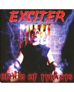 Exciter - Blood Of Tyrants CD