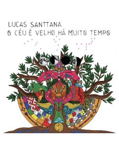 Lucas Santtana - O Céu É Velho Há Muito Tempo CD