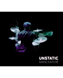 Manu Katché - Unstatic CD