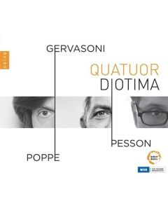 Quatuor Diotima - Gervasoni / Pesson / Poppe CD