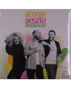 Trois Cafés Gourmands - Comme Des Enfants LP