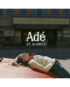 Adé - Et Alors CD