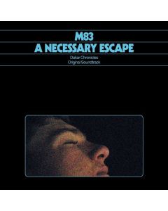 M83 - A Necessary Escape (Dakar Chronicles Original Soundtrack) LP