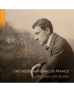 Maurice Ravel (1875-1937) - Orchesterwerke - "Paris 2025" CD