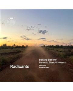 Ballake Sissoko & Lorenzo Bianchi Hoesch - Radicants LP