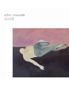 Koki Nakano - Klavierwerke "Ululo" (180g) LP