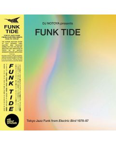 Funk Tide Tokyo Jazz: Funk From Electric Bird 1978 - 1987 CD