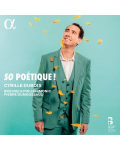 Cyrille Dubois - So Poetique! CD