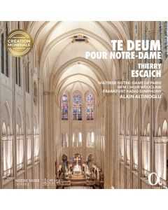 Thierry Escaich - Te Deum pour Notre-Dame CD