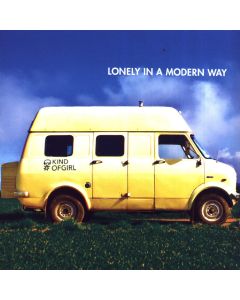 Kind of Girl • Lonely in a modern Way CD