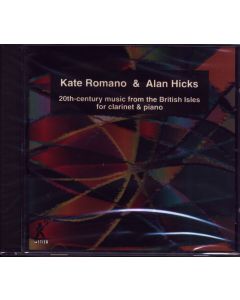 Kate Romano • 20th-Century Music from the British Isles for Clarinet & Piano CD