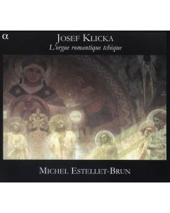 Josef Klicka (1855-1937) - Orgelwerke CD