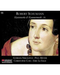 Robert Schumann (1810-1856) - Klavierwerke & klavierbegleitete Kammermusik Vol.9 CD