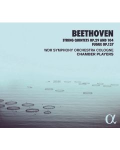 Ludwig van Beethoven (1770-1827) - Streichquintette opp.29 & 104 CD