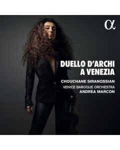 Chouchane Siranossian - Duello d'Archi a Venezia CD