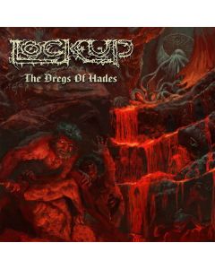 Lock Up - The Dregs Of Hades CD