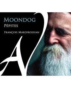 Louis Thomas Hardin  (Moondog) (1916-1999) - Klavierwerke - "Pepites" CD