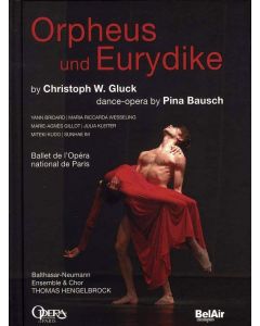 Christoph Willibald Gluck (1714-1787) - Orpheus & Eurydike (in deutscher Sprache / Tanzoper von Pina Bausch) DVD