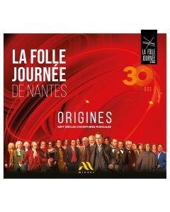 La Folle Journee de Nantes - Origines (7 Siecles d'Aventures musicales) CD
