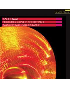 Canticum Novum - Aashenay CD