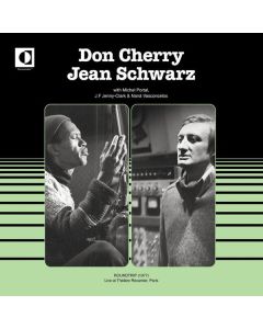 Don Cherry & Jean Schwarz - Roundtrip: Live At Théatre Récamier Paris 1977 (Slipcase) CD