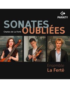 Charles-Francois-Gregoire de la Ferte (1666-1746) - Sonates pour le Violon et la Basse Nr.1-12 "Sonates Oubliees" CD