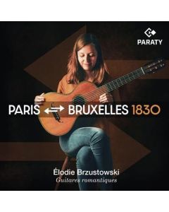Elodie Brzustowski - Paris - Bruxelles 1830 CD