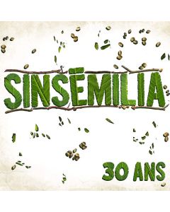 Sinsemilia - 30 Ans CD