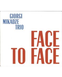 Giorgi Mikadze - Face To Face CD