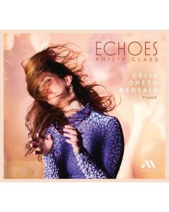 Philip Glass - Klavierwerke - "Echoes" CD