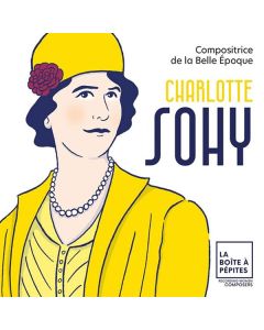 Charlotte Sohy (1887-1955) - Orchester,Vokal- & Instrumentalwerke CD